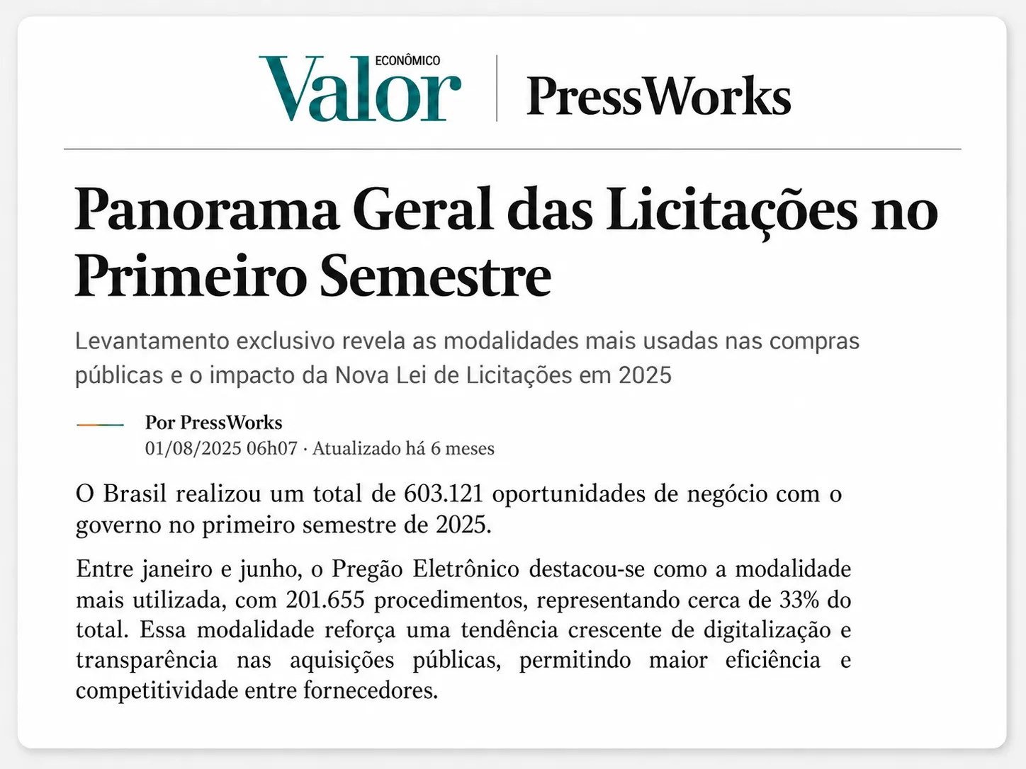 Manchete do Valor Econômico: Panorama Geral das Licitações no Primeiro Semestre, pregão eletrônico representa 33% das compras